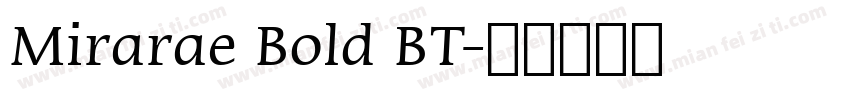 Mirarae Bold BT字体转换
